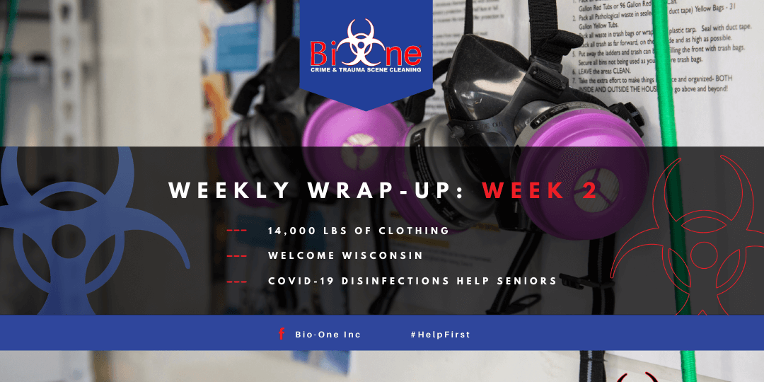Bio-One Weekly Wrap-Up Week 2 Hoarding, COVID-19, Wisconsin